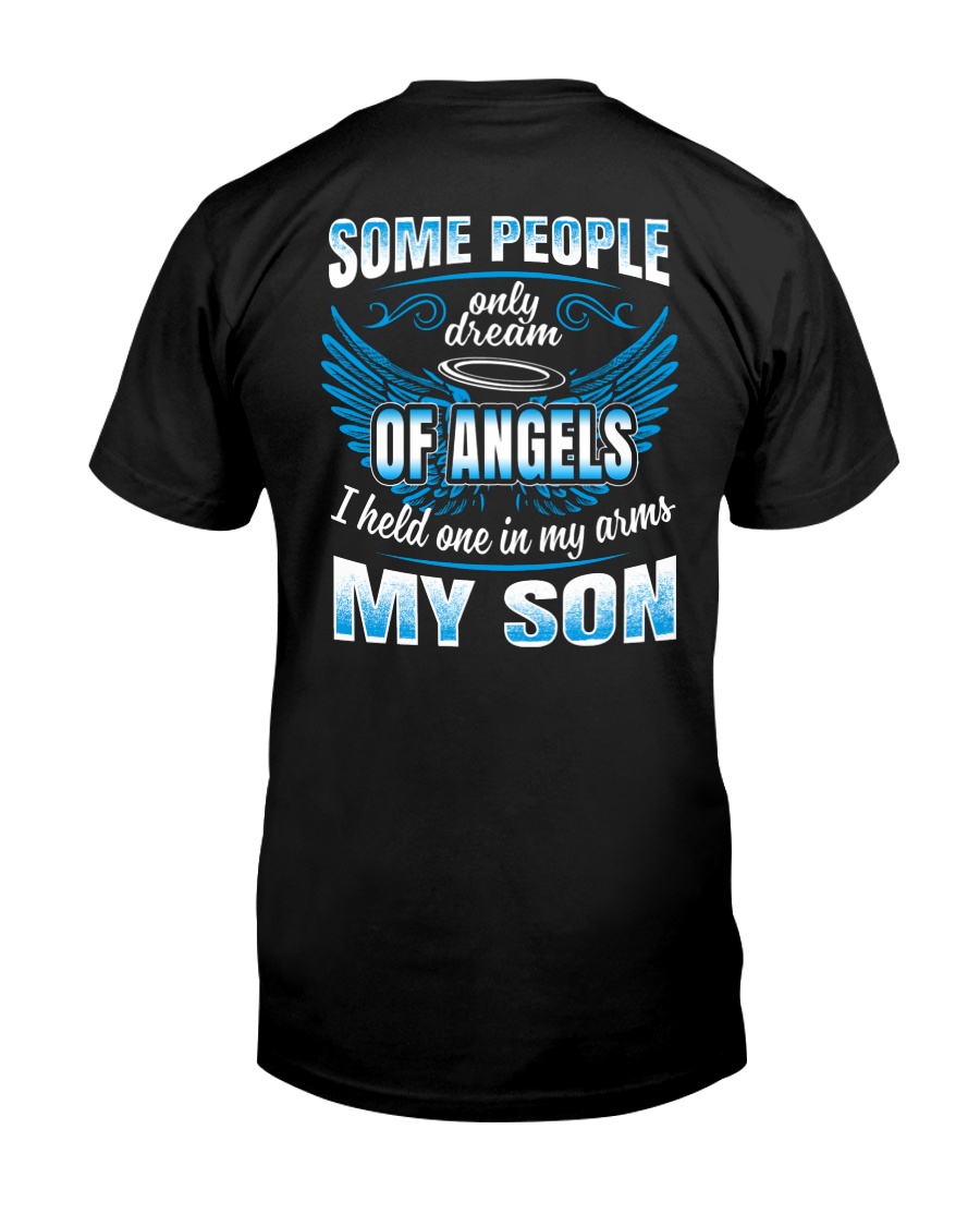 I Held One In My Arms My Son Classic T-Shirt