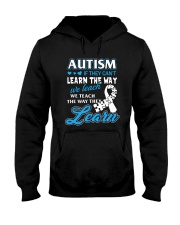 Autism - If They Can't Learn The Way We Teach Hooded Sweatshirt thumbnail