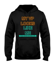 MY VP LOOKS LIKE ME Hooded Sweatshirt thumbnail