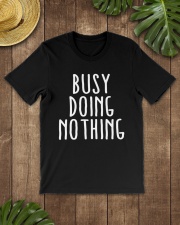 busy doing nothing t shirt Classic T-Shirt lifestyle-mens-crewneck-front-18