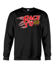 race to 69 shirt Crewneck Sweatshirt tile