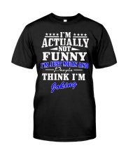 im actually not funny Premium Fit Mens Tee tile