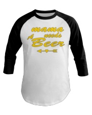 mama needs beer mothers day mom gifts t shirt Baseball Tee tile