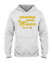 mama needs beer mothers day mom gifts t shirt Hooded Sweatshirt tile