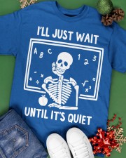 i'll just wait until it's quiet shirt Classic T-Shirt apparel-classic-tshirt-lifestyle-back-69