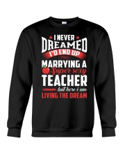 Marrying a Supersexy Teacher Crewneck Sweatshirt thumbnail