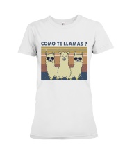 Come Te Llamas Premium Fit Ladies Tee thumbnail