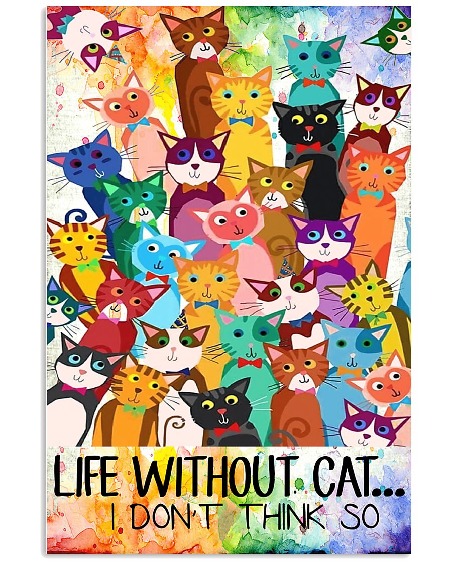 Life Without Cat 11x17 Poster