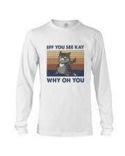 Why Oh You Long Sleeve Tee thumbnail