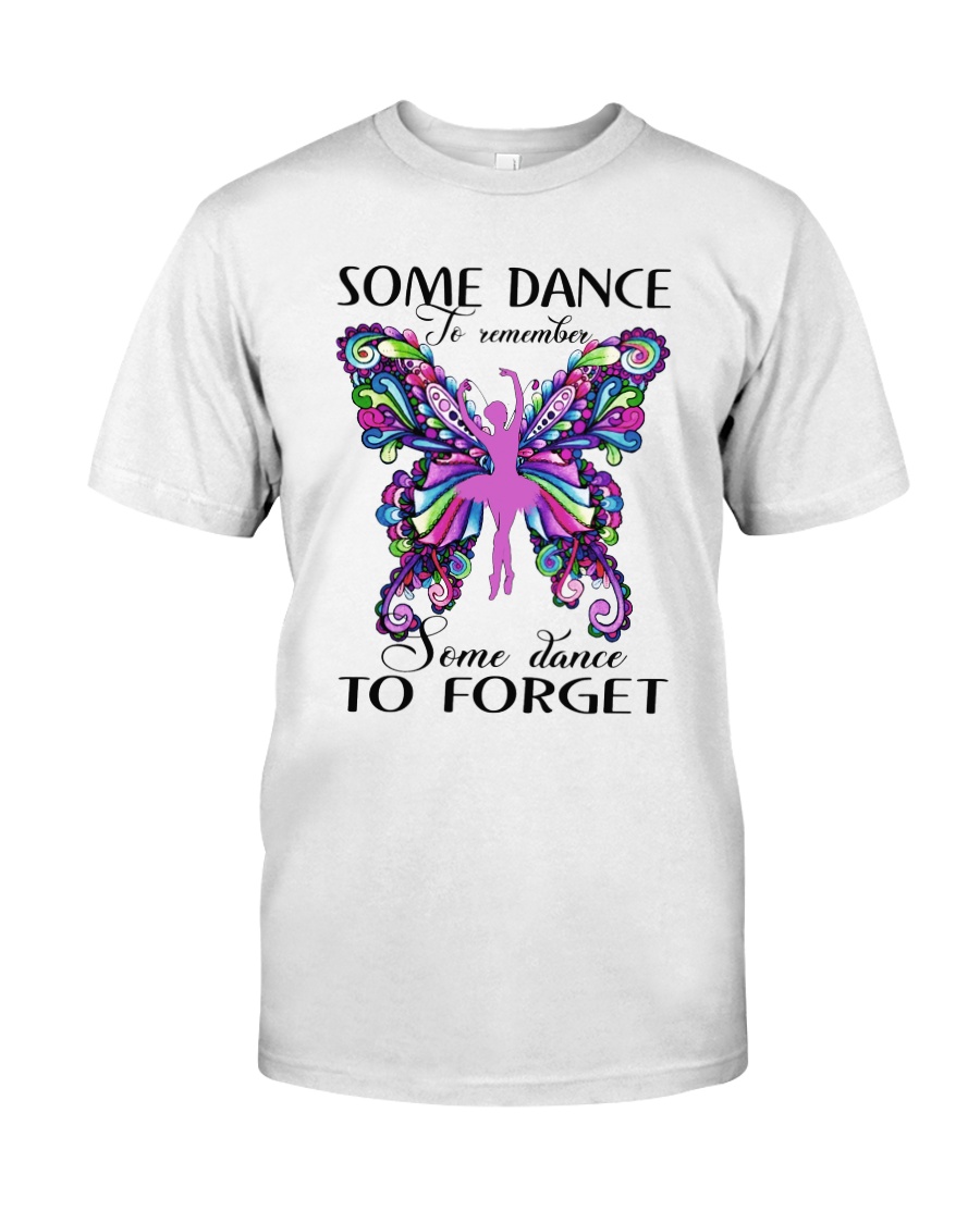 Some Dance To Remember Classic T-Shirt