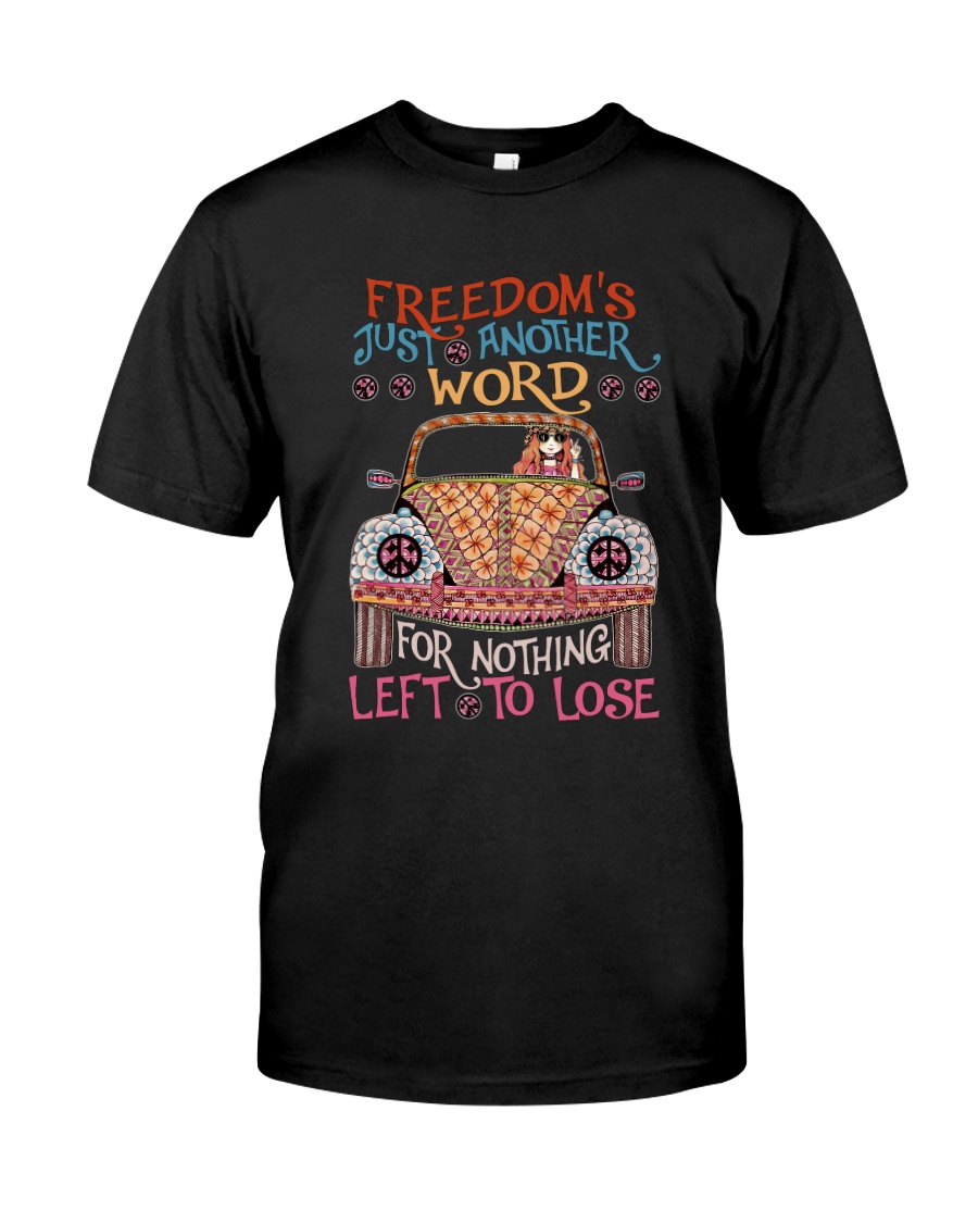 Freedom Is Just Another World Classic T-Shirt