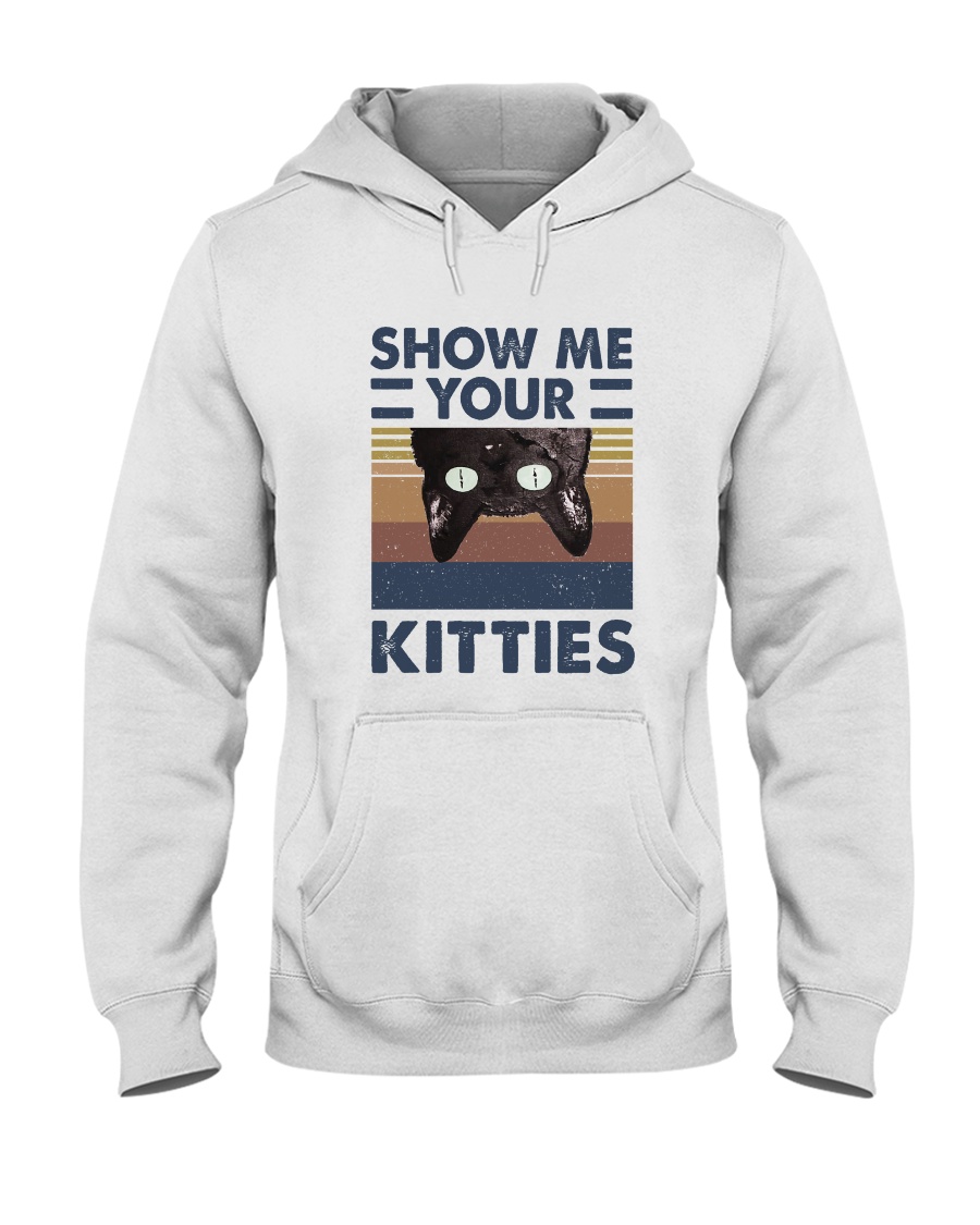 Show Me Your Kitties Hooded Sweatshirt