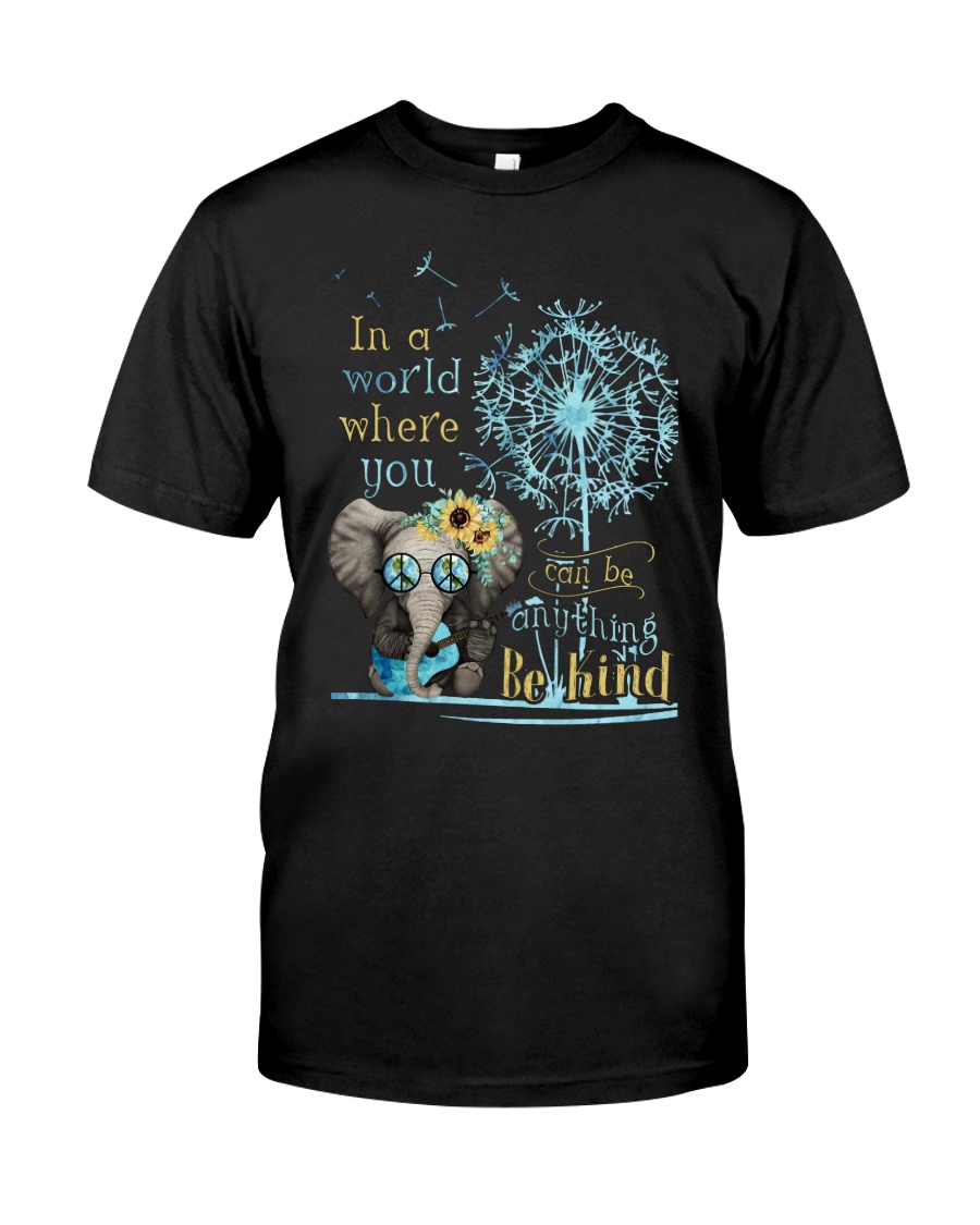 Be Kind In A World Classic T-Shirt