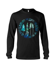 And Into The Forest I Go Long Sleeve Tee thumbnail
