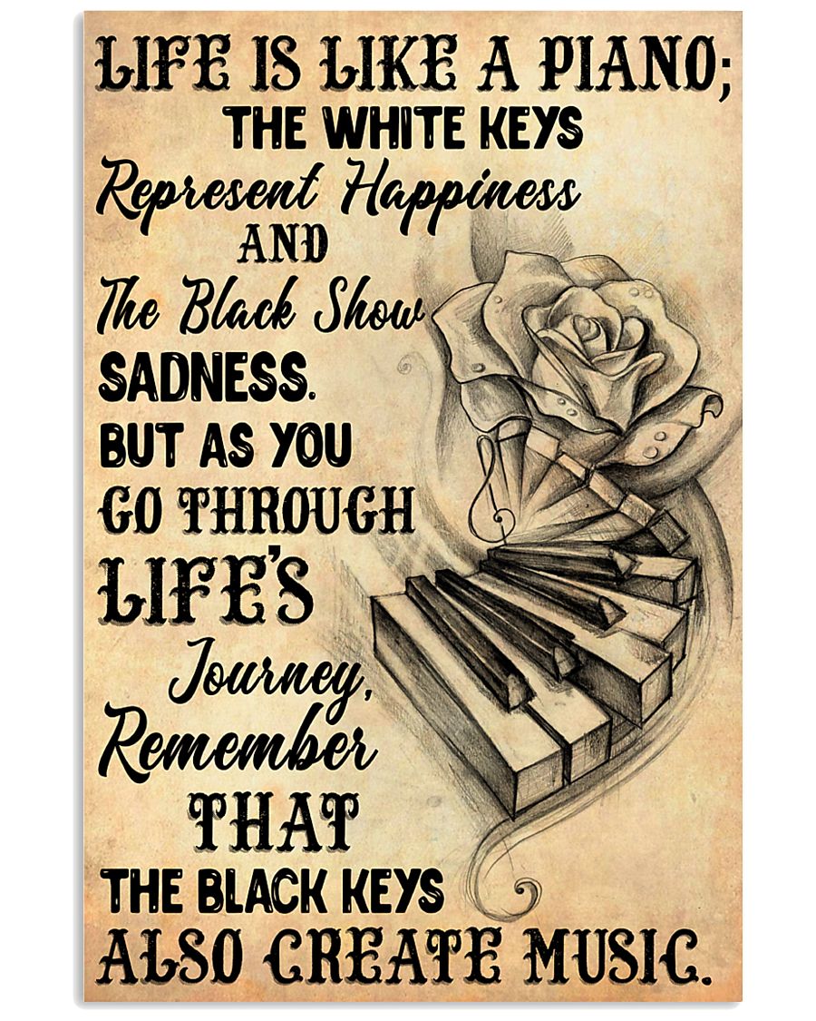Life Is Like A Piano 11x17 Poster