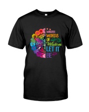 Whisper Words Of Wisdom Classic T-Shirt front