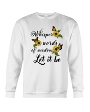 Whisper Words Of Wisdom Crewneck Sweatshirt thumbnail