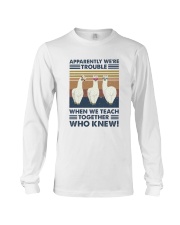 When We Teach Together Long Sleeve Tee thumbnail