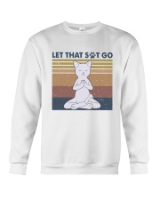 Let That Go Crewneck Sweatshirt thumbnail