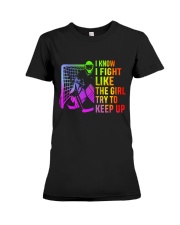 I Know I Fight Premium Fit Ladies Tee thumbnail