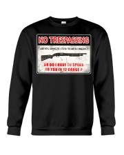 No Trespassing Crewneck Sweatshirt thumbnail
