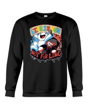 Life is Fun Shirt Crewneck Sweatshirt front