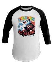 Life is Fun Shirt Baseball Tee thumbnail