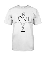 I Fell In Love Classic T-Shirt front
