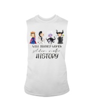 Well Behaved Women Seldom Make History Sleeveless Tee tile