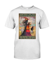 Remind Them Who They're Dealing With Classic T-Shirt thumbnail