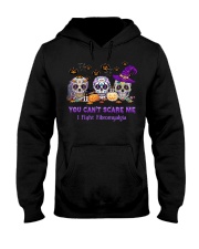 You Can't Scare Me Hooded Sweatshirt front