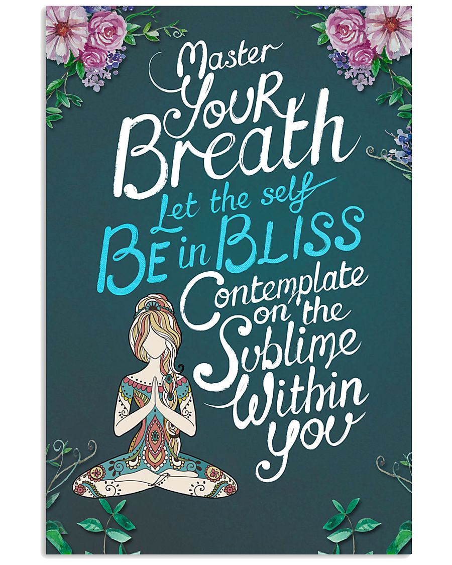 Be In Bliss 16x24 Poster