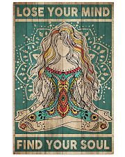 Lose Your Mind Find Your Soul 16x24 Poster front