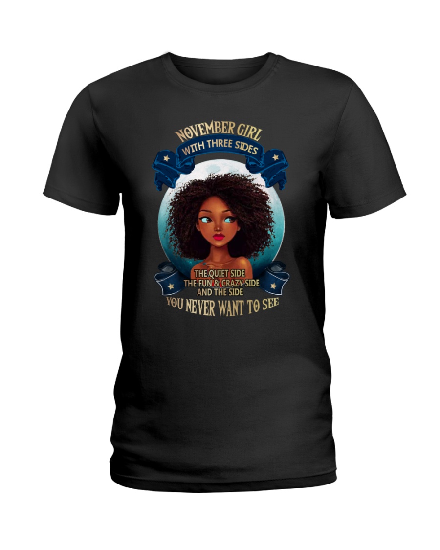 NOVEMBER GIRL-BORN IN NOVEMBER Ladies T-Shirt