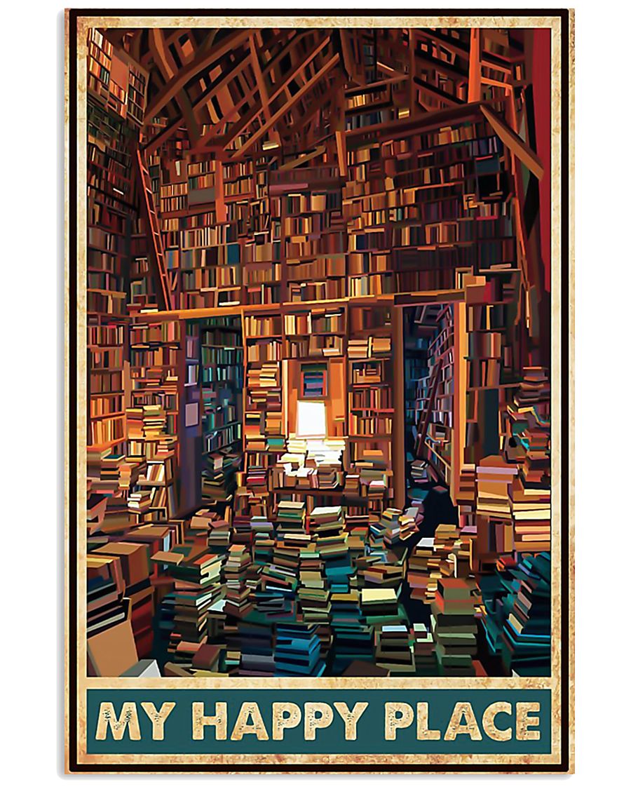 Library my happy place poster 11x17 Poster