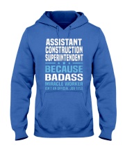 Assistant Construction Superintendent Ts Hooded Sweatshirt front