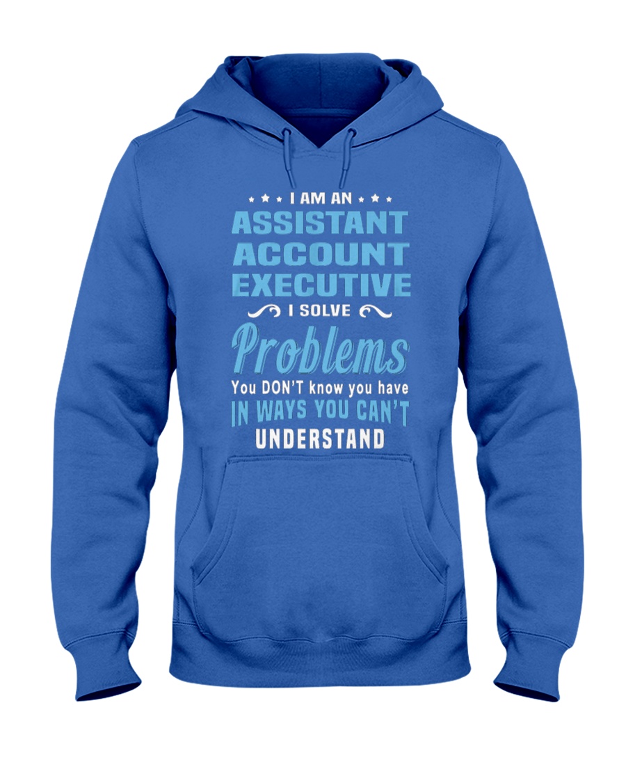 Assistant Account Executive 2 1 Hooded Sweatshirt