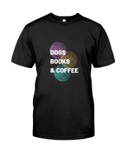 DOGS BOOKS AND COFFEE Classic T-Shirt thumbnail