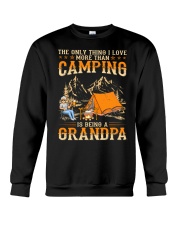 The only thing I love more than camping is being a grandpa Crewneck Sweatshirt tile