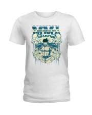 MIXED MARTIAL ARTS CHAMPION - LIMITED EDITION Ladies T-Shirt thumbnail