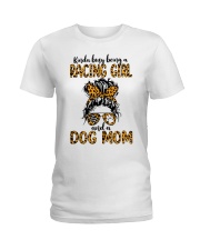RACING GIRL AND DOG MOM Ladies T-Shirt tile