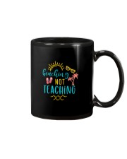 BEACHING NOT TEACHING Mug tile