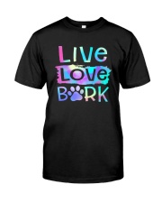 LIVE LOVE BARK Classic T-Shirt front