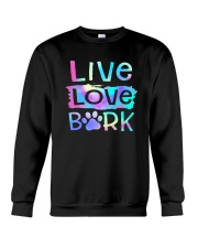 LIVE LOVE BARK Crewneck Sweatshirt tile