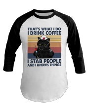 NURSE I STAB PEOPLE Baseball Tee tile