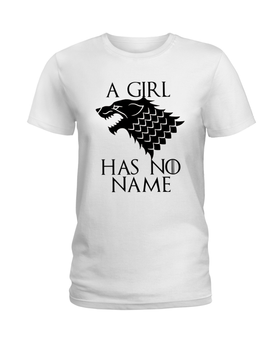 A Girl Has No Name Ladies T-Shirt
