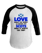 SCOTS MAKE IT WORTH THE TRIP Baseball Tee tile