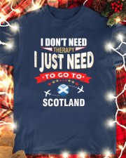 I JUST NEED TO GO TO SCOTLAND Classic T-Shirt custom-t-shirts-classic-lifestyle-front-354