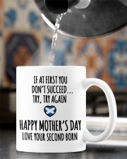 IF AT FIRST YOU DON'T SUCCEED. TRY AGAIN. HAPPY MOTHER'S DAY. LOVE YOUR SECOND BORN Mug ceramic-mug-lifestyle-64