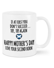IF AT FIRST YOU DON'T SUCCEED. TRY AGAIN. HAPPY MOTHER'S DAY. LOVE YOUR SECOND BORN Mug front